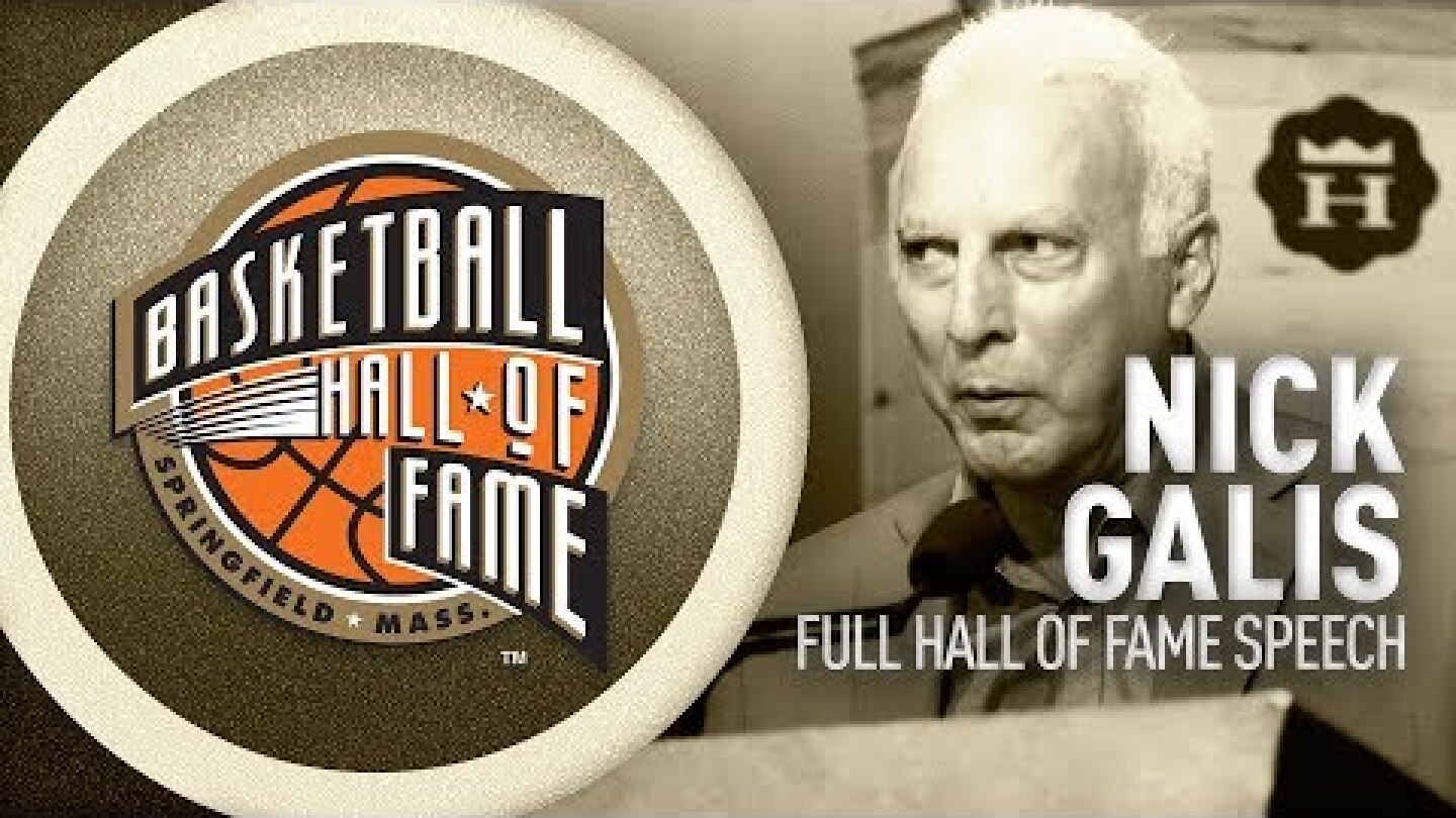 Nick Galis' Hall of Fame Enshrinement Speech