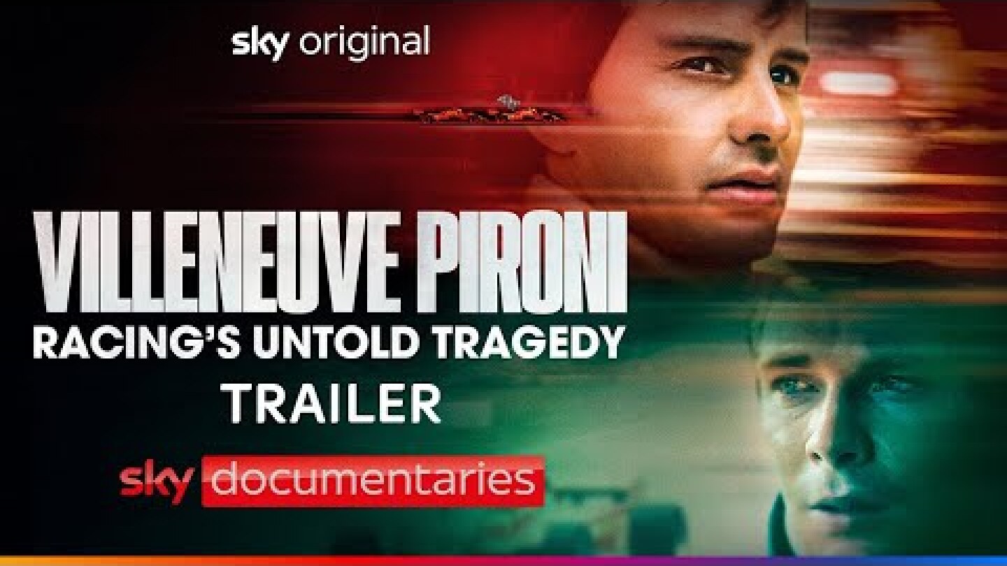 Villeneuve Pironi: Racing's Untold Tragedy | Official Trailer | Sky Documentaries