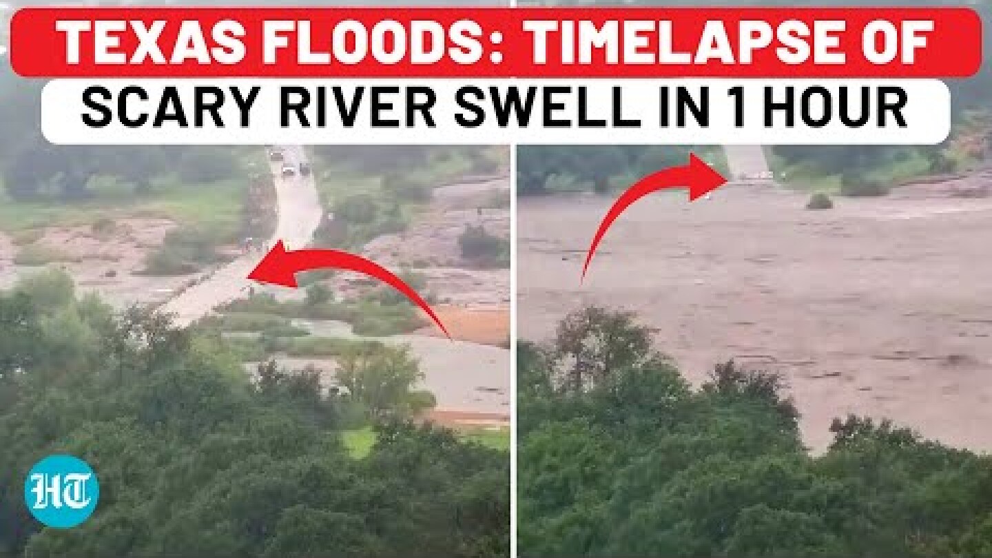 Texas Flood: Timelapse Video Shows Scary River Swell; Deaths Rise; Girls Still Missing From Camp