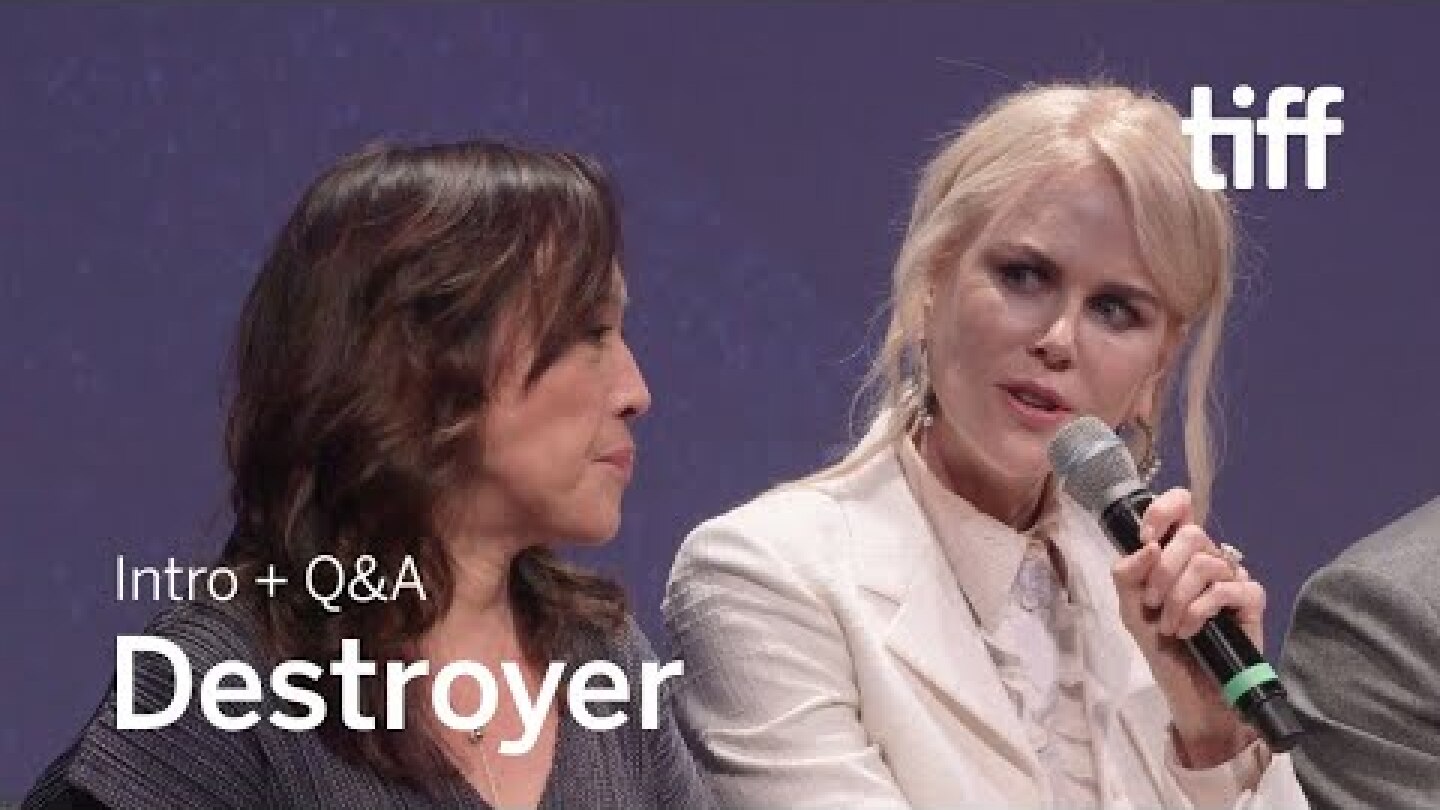 DESTROYER Cast and Crew Q&A | TIFF 2018