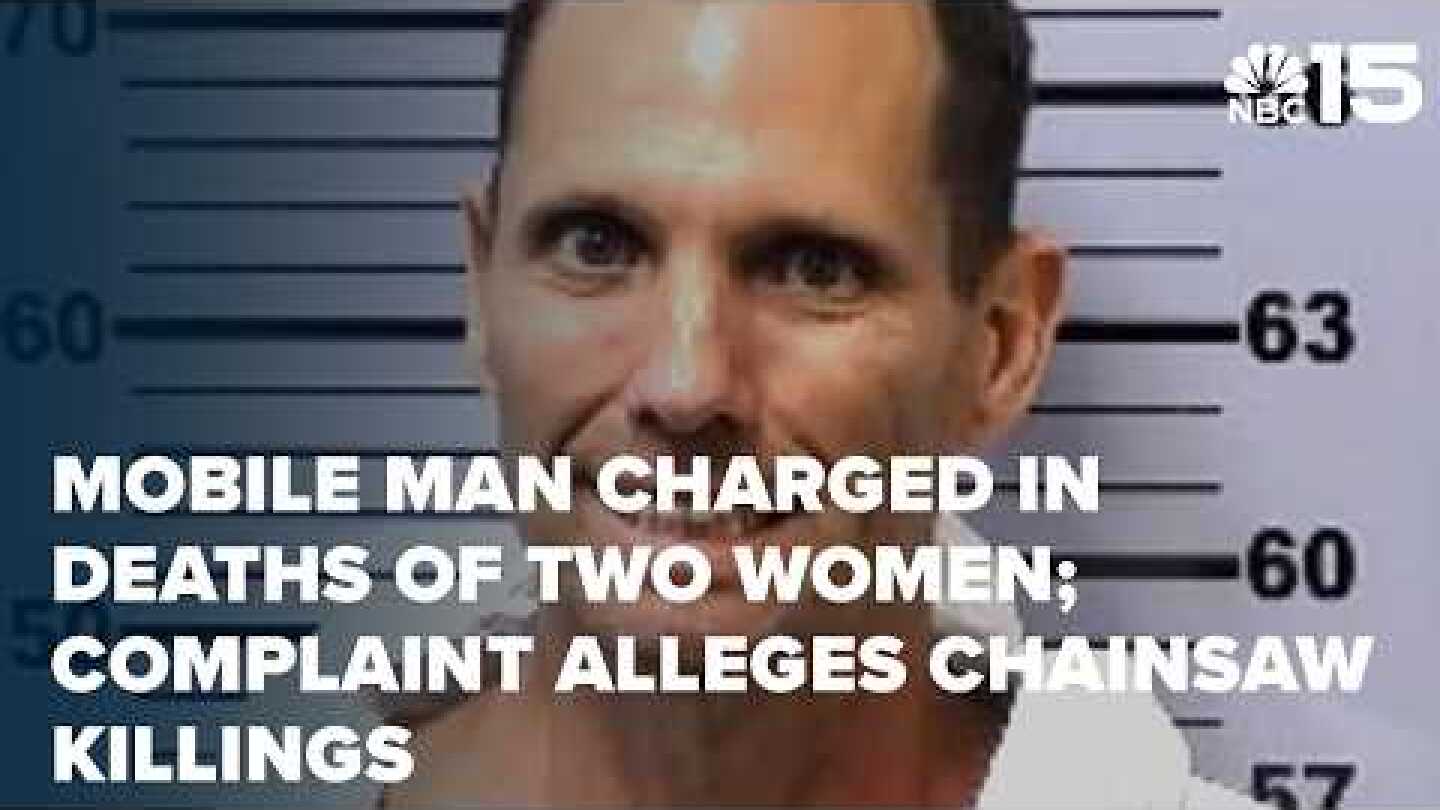 Mobile man accused of killing 2 relatives with chainsaw makes horrifying remark at hearing - NBC 15