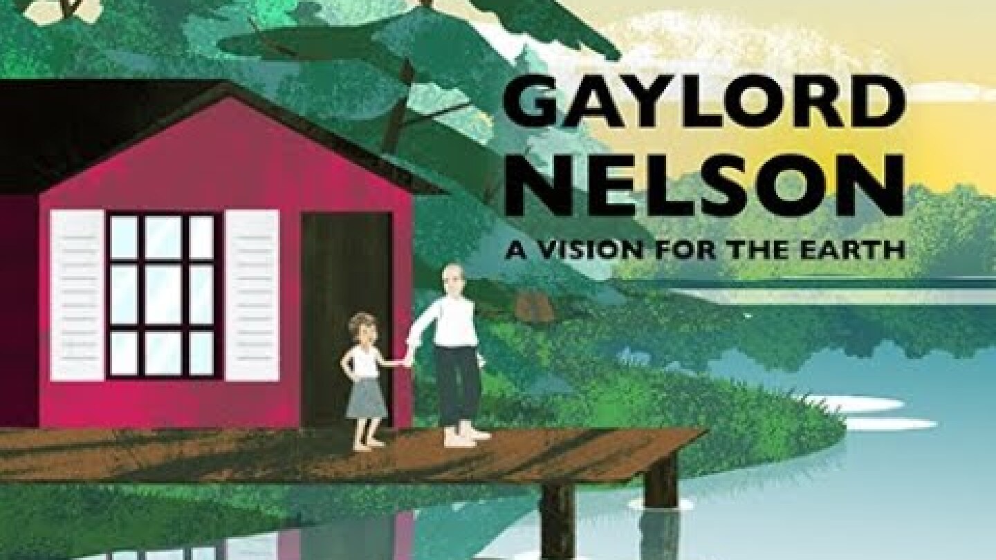 Gaylord Nelson: A Vision For The Earth | Wisconsin Biographies