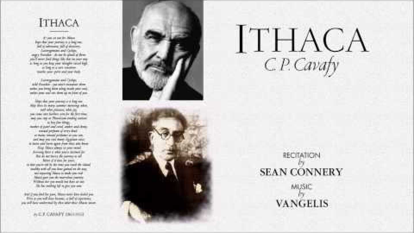 Ithaca C. P. Cavafy | Recitation by Sean Connery - Music by Vangelis