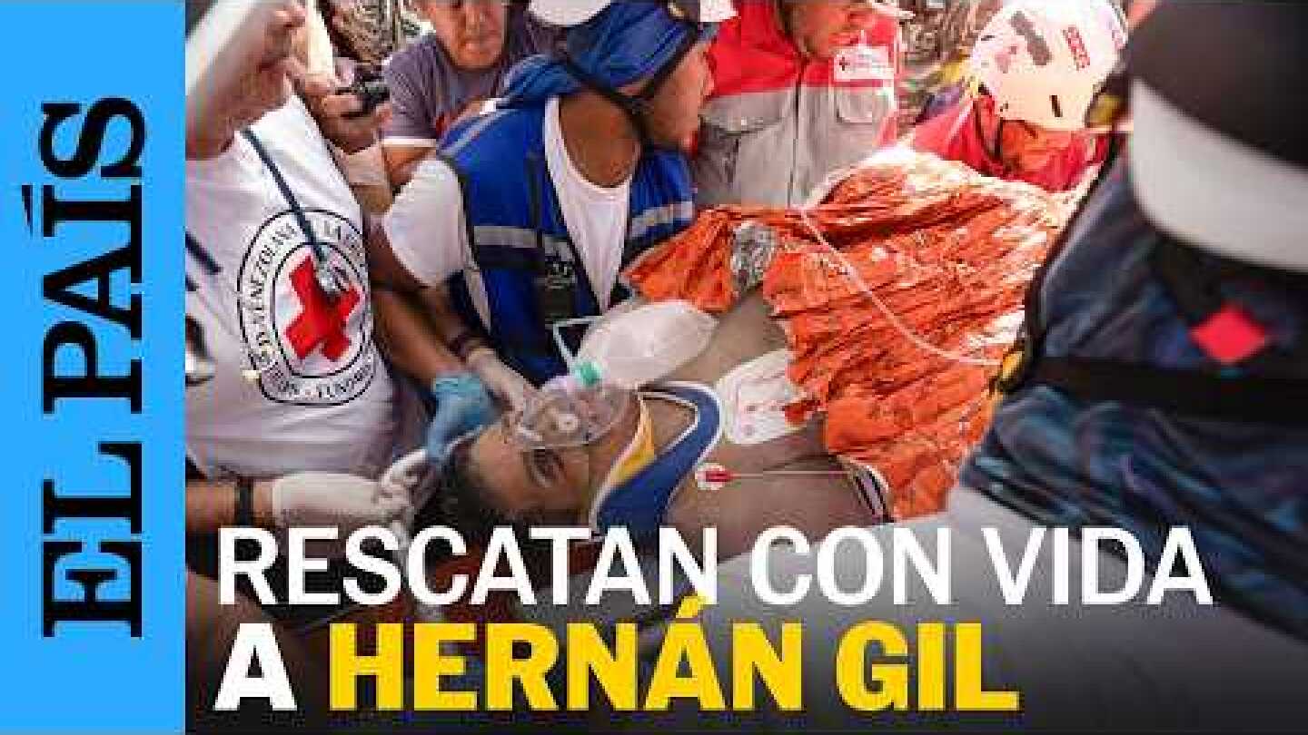 VENEZUELA | Rescatan CON VIDA a HERNÁN GIL a una semana de la catástrofe | EL PAÍS