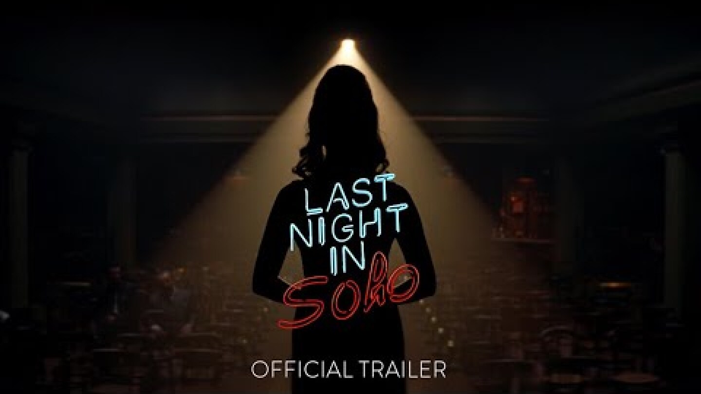 Last Night in Soho - Official Teaser Trailer [HD] - In Theaters October