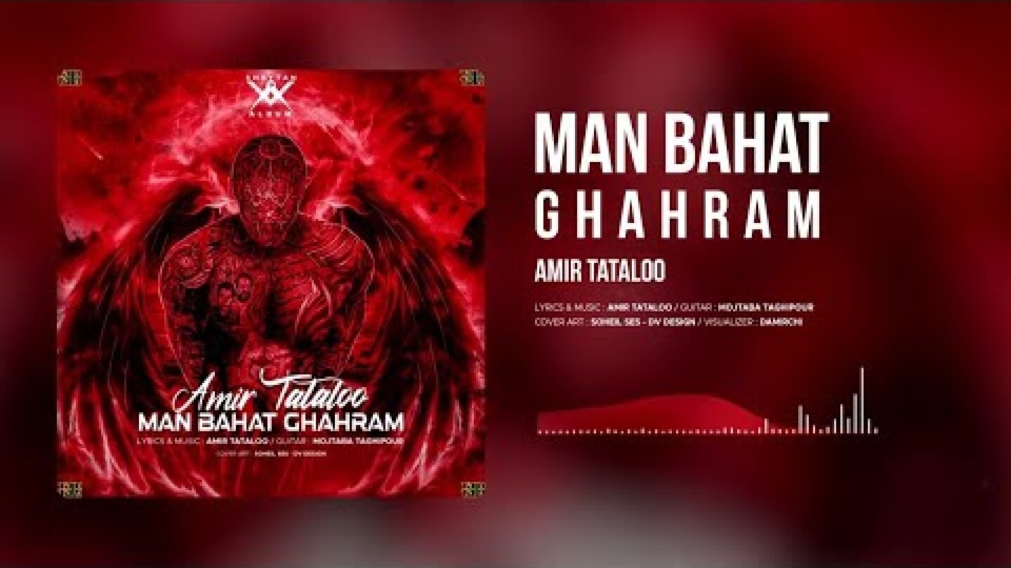 Amir Tataloo - Man bahat Ghahram ( امیر تتلو - من باهات قهرم )