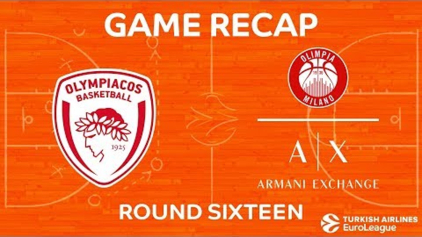 Highlights: Olympiacos Piraeus - AX Armani Exchange Olimpia Milan