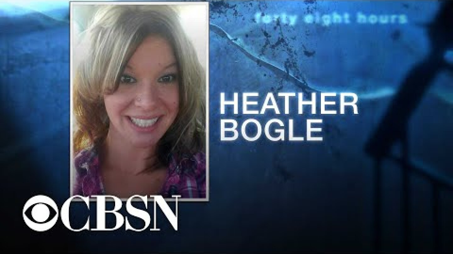 "48 Hours" investigates the murder of Heather Bogle