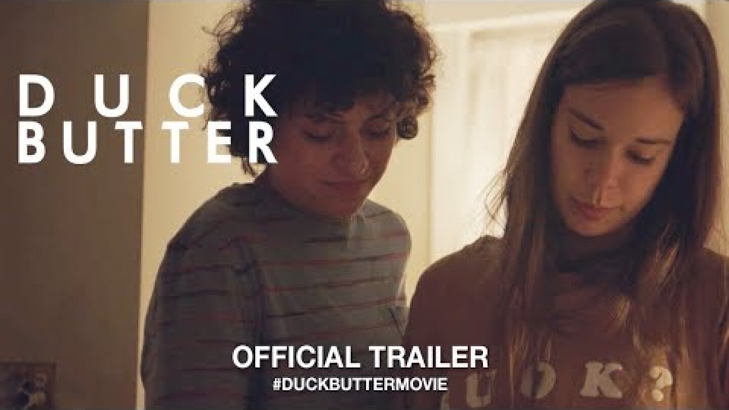 Duck Butter (2018) | Official Trailer HD