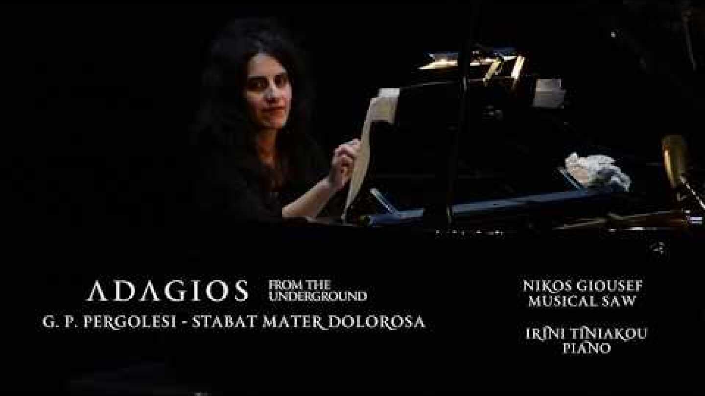 Adagios From the Underground - Stabat mater Dolorosa