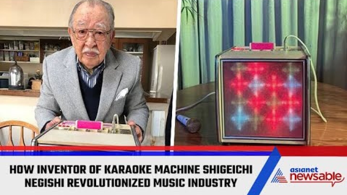 How inventor of karaoke machine Shigeichi Negishi revolutionized music industry