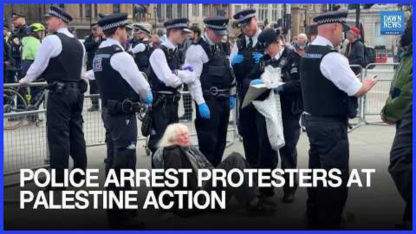 London Police Arrest Protesters at Palestine Action Demonstration in City | Dawn News English