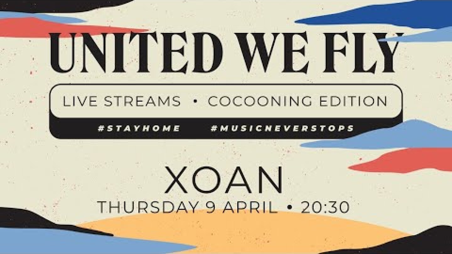 Stay Home Sessions: XOAN