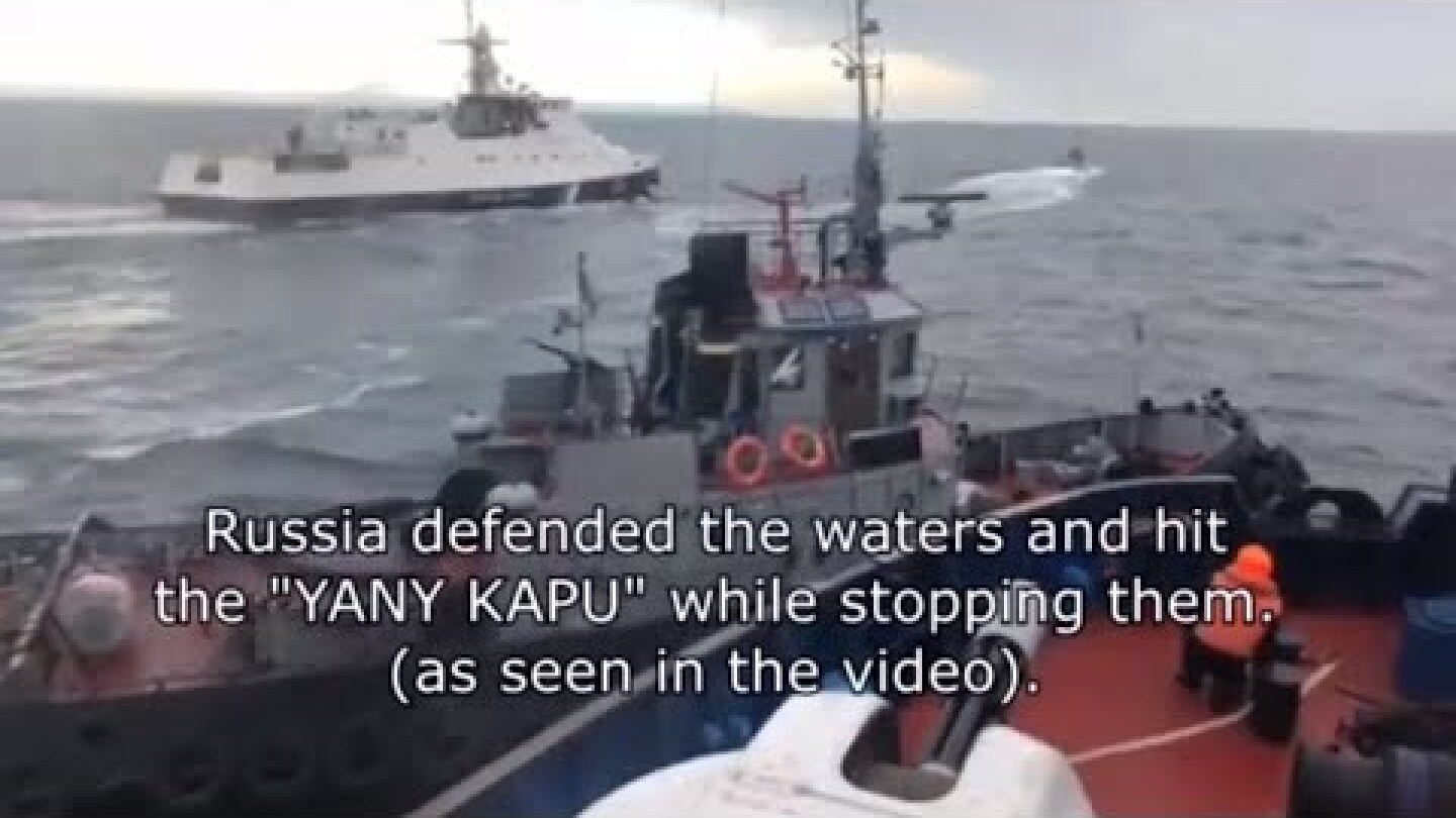 Russia Says it has Detained 3 Ukrainian Naval Ships Breaking Russian Borders in Kerch Strait Crimea