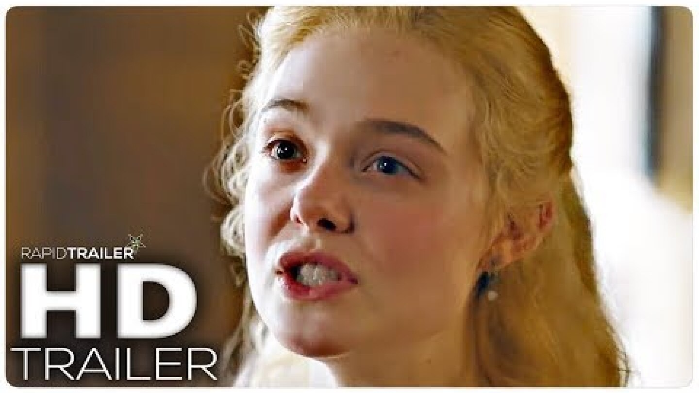 THE GREAT Official Trailer (2020) Elle Fanning, Nicholas Hoult Movie HD