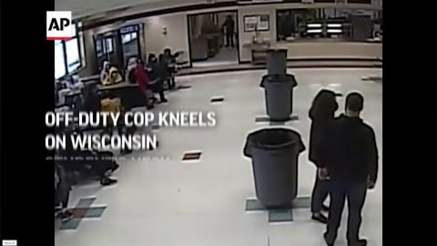 Off-duty cop kneels on Wisconsin student's neck