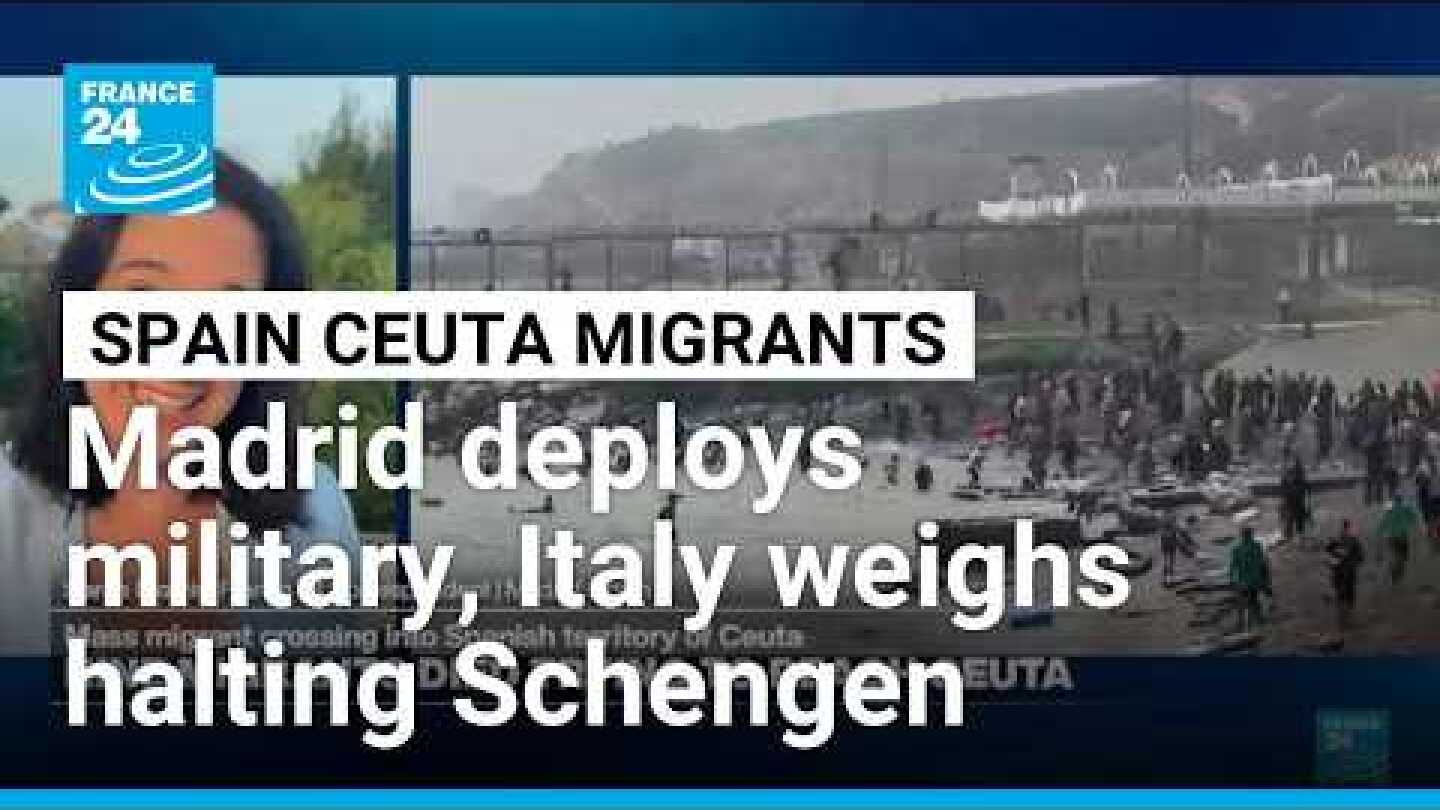 Spain to deploy military to restore order in Ceuta after thousands of people breach Morocco’s border