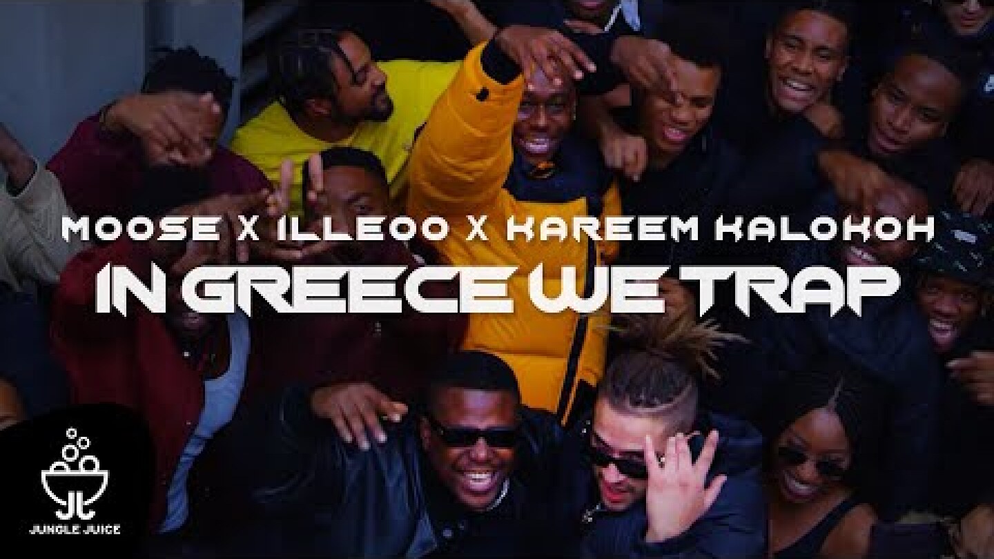 Moose x iLLEOo x Kareem Kalokoh - In Greece We Trap | Official Video Clip