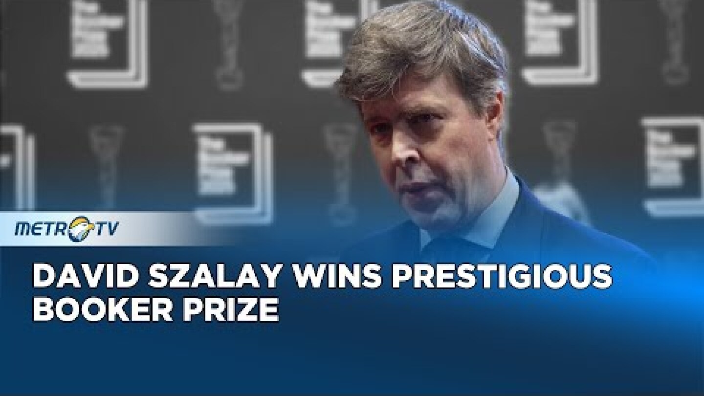 David Szalay Wins Booker Prize for Fiction With Flesh