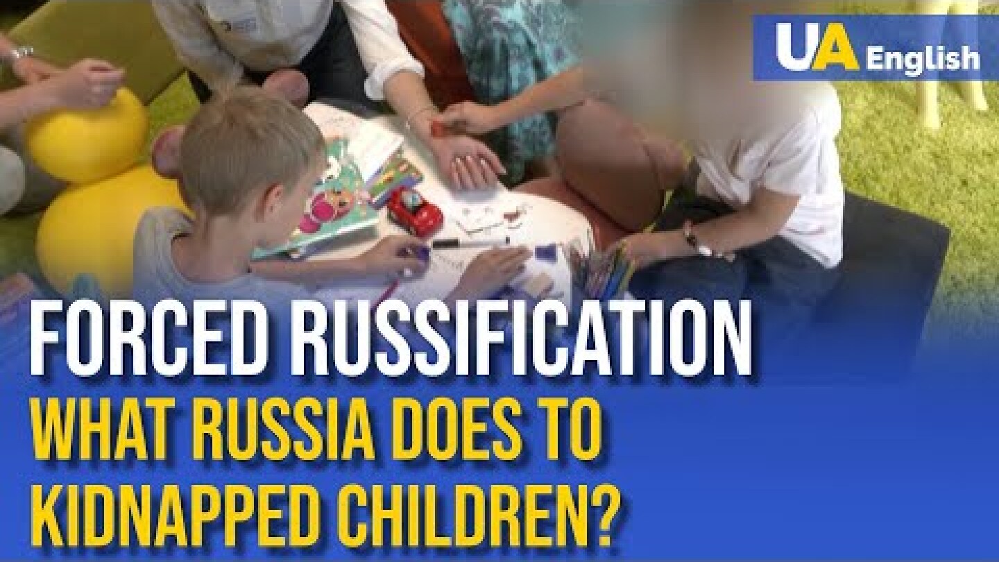 Forced Russification of Ukrainian Kids: What Russia Does to Kidnapped Children?