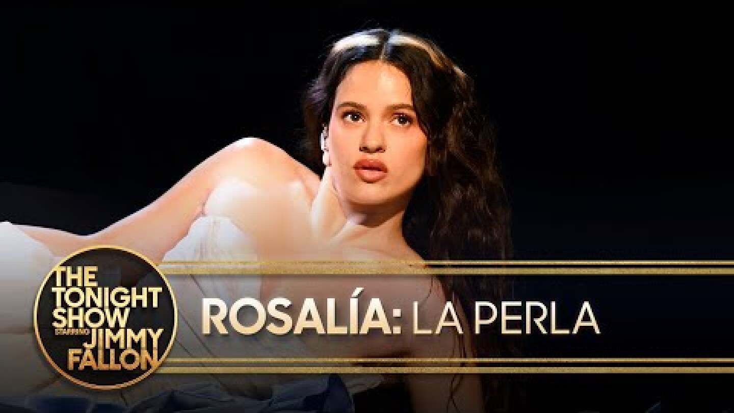 ROSALÍA: La Perla | The Tonight Show Starring Jimmy Fallon