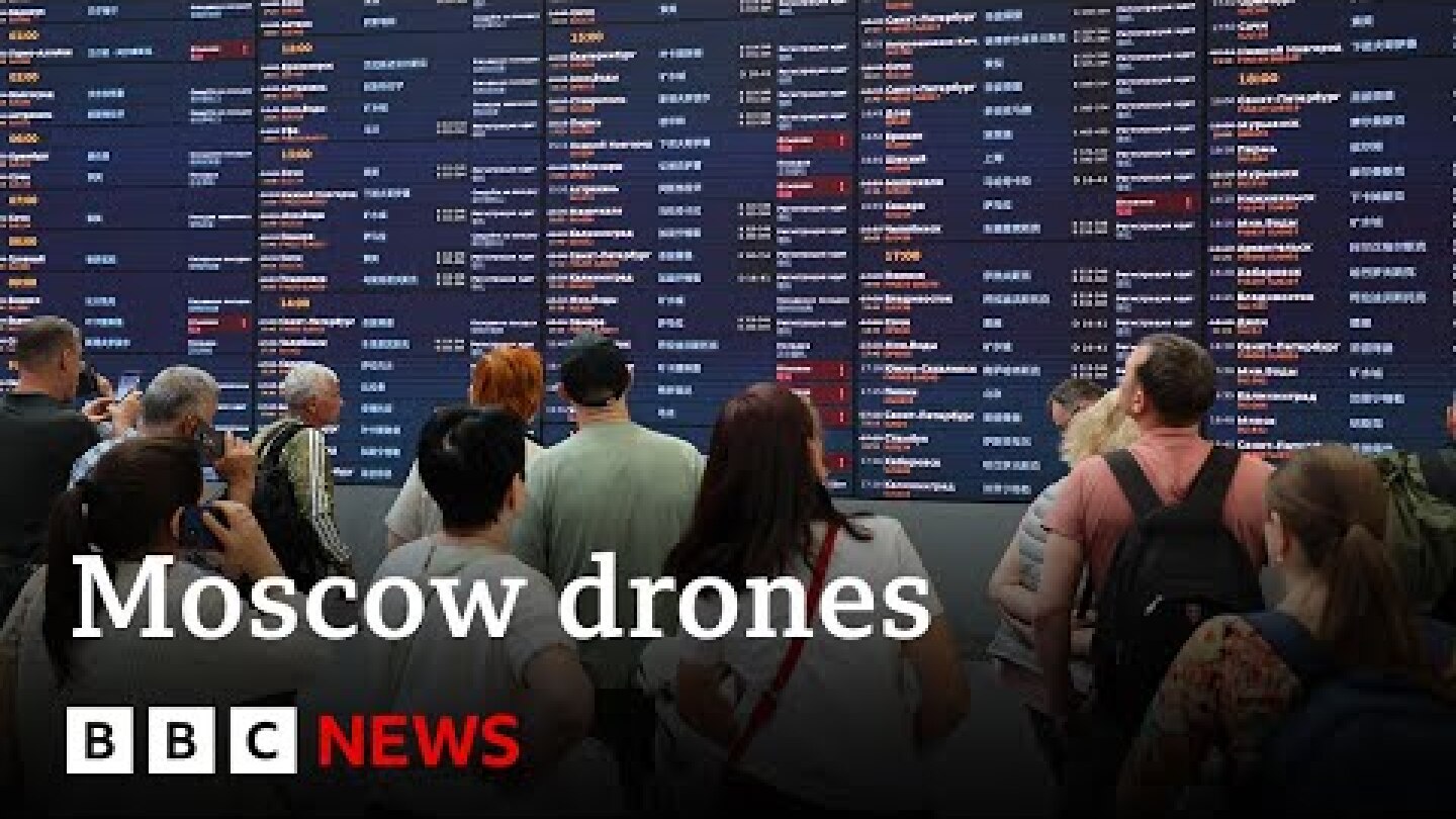 Moscow airports temporarily closed after Ukraine drone attacks | BBC News