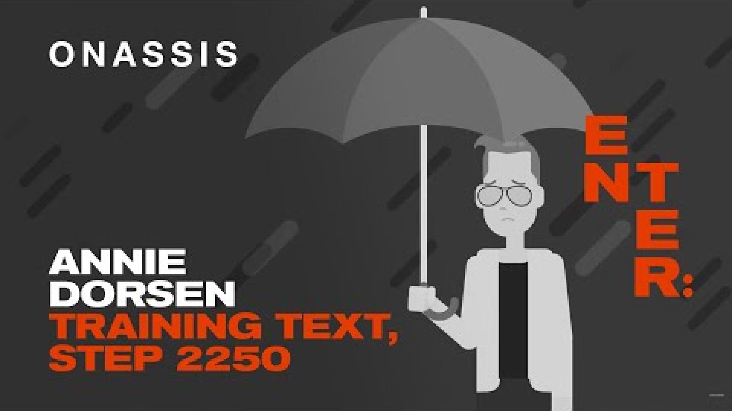 Training Text, Step 2250 | Annie Dorsen