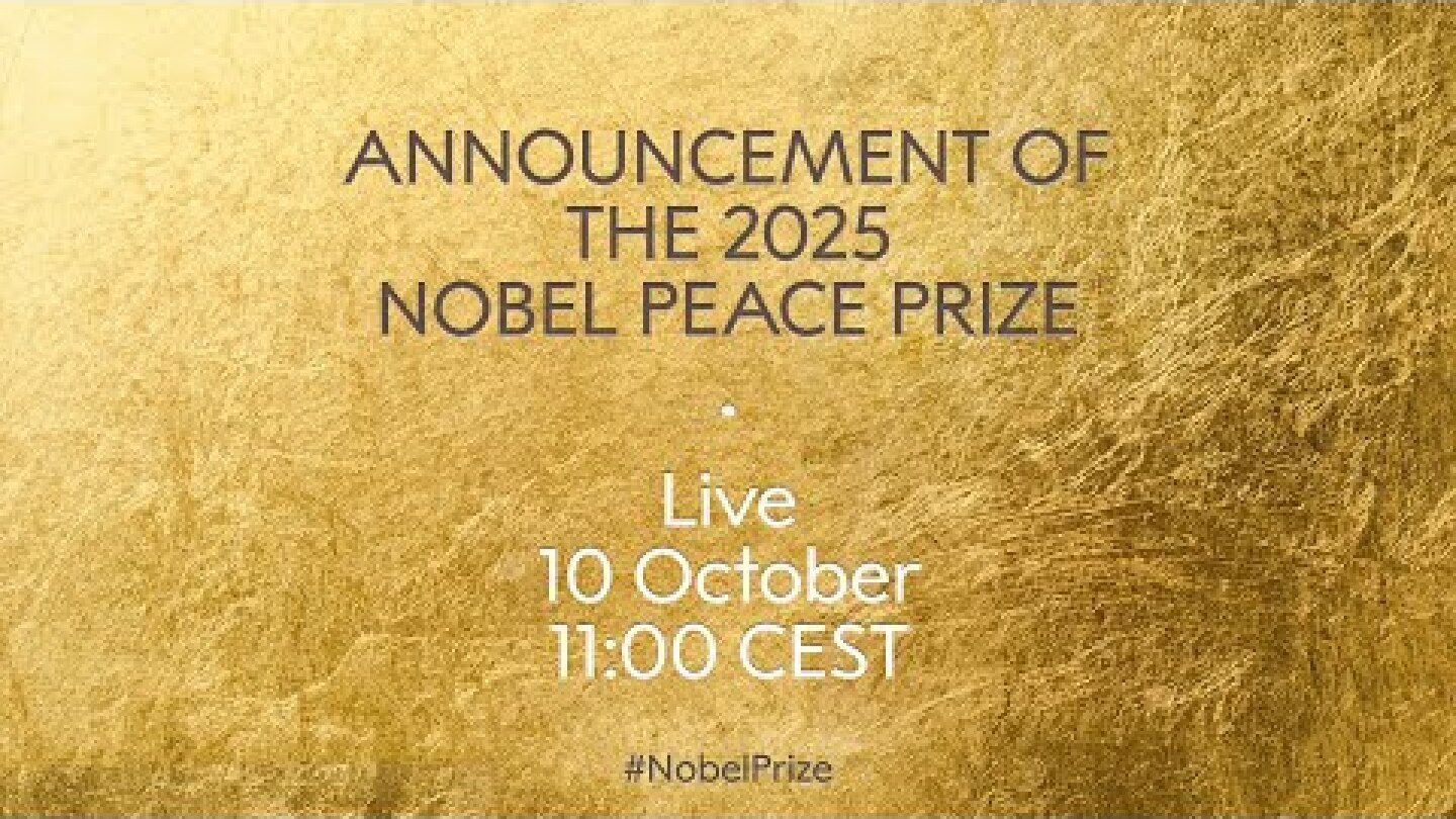 Announcement of the 2025 Nobel Peace Prize