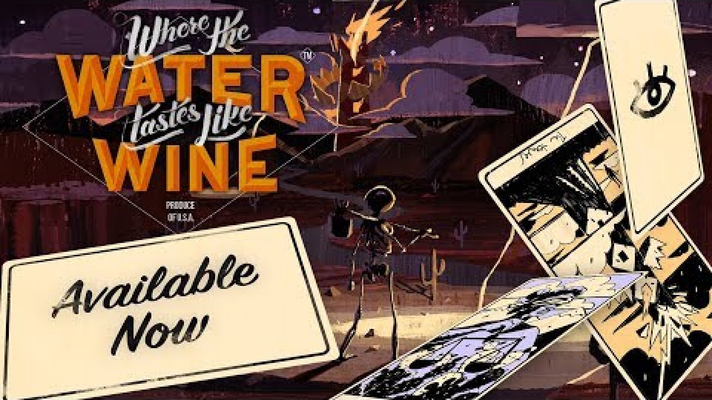 Where The Water Tastes Like Wine - Launch Trailer