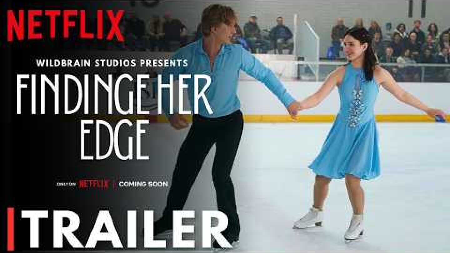 Finding Her Edge Trailer 2026 | Netflix | Nicole Volossetski | Finding Her Edge Series Trailer
