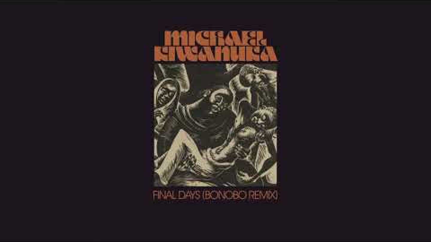 Michael Kiwanuka - Final Days (Bonobo Remix) (Official Audio)