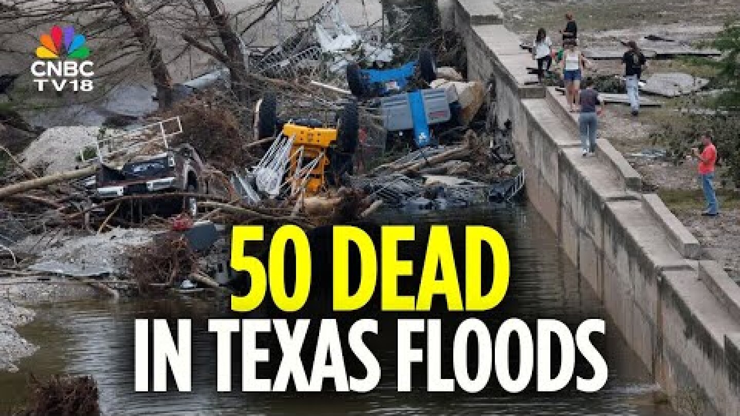Texas Floods Kill 50, Including 15 Children; Search & Rescue Operations Continue | N18G