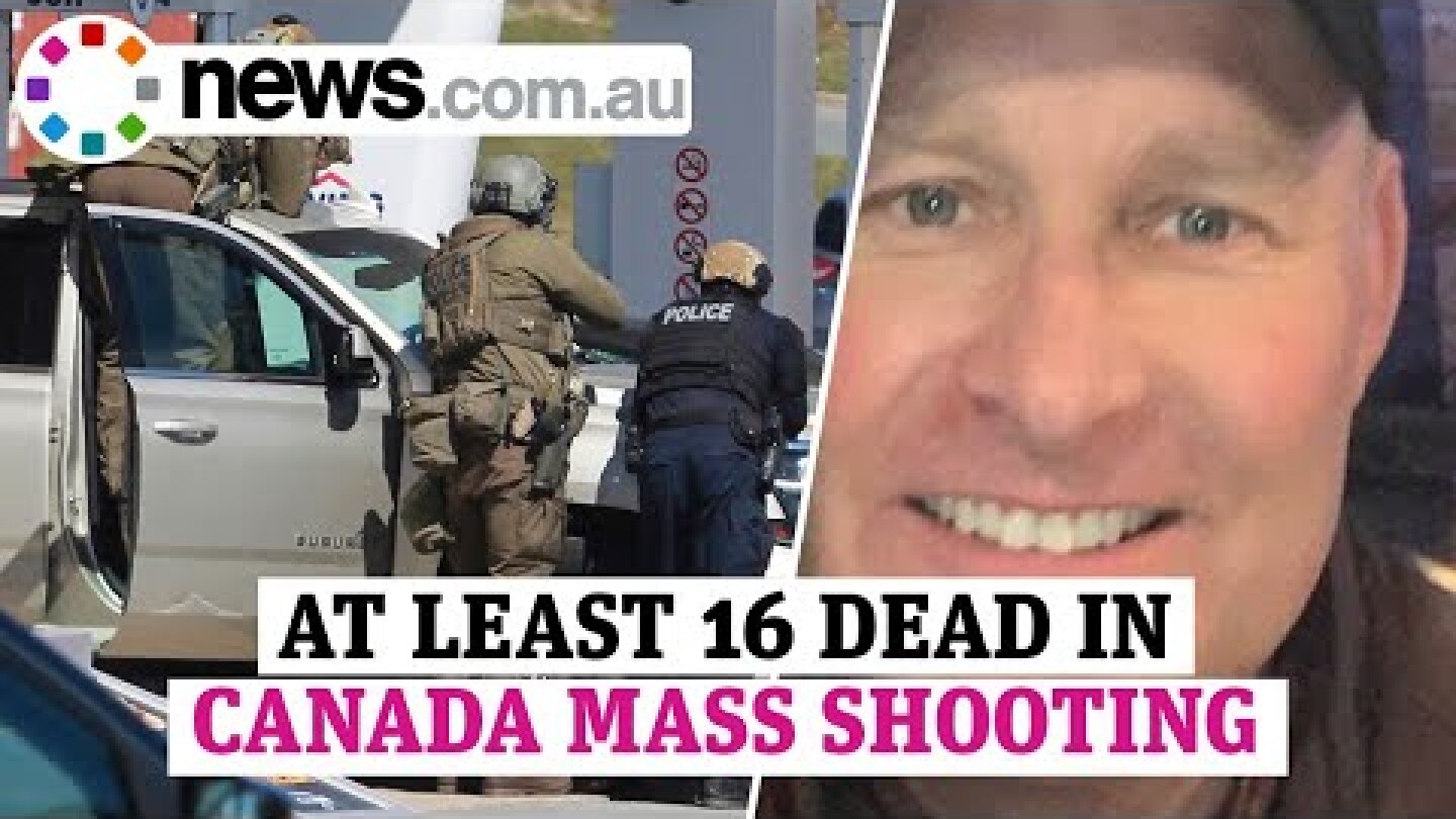At least 16 dead after mass shooting in Nova Scotia, Canada