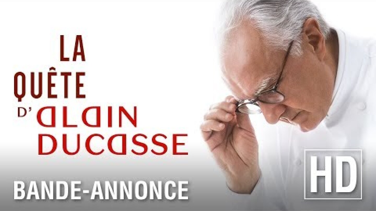 La quête d'Alain Ducasse - Bande-annonce officielle HD