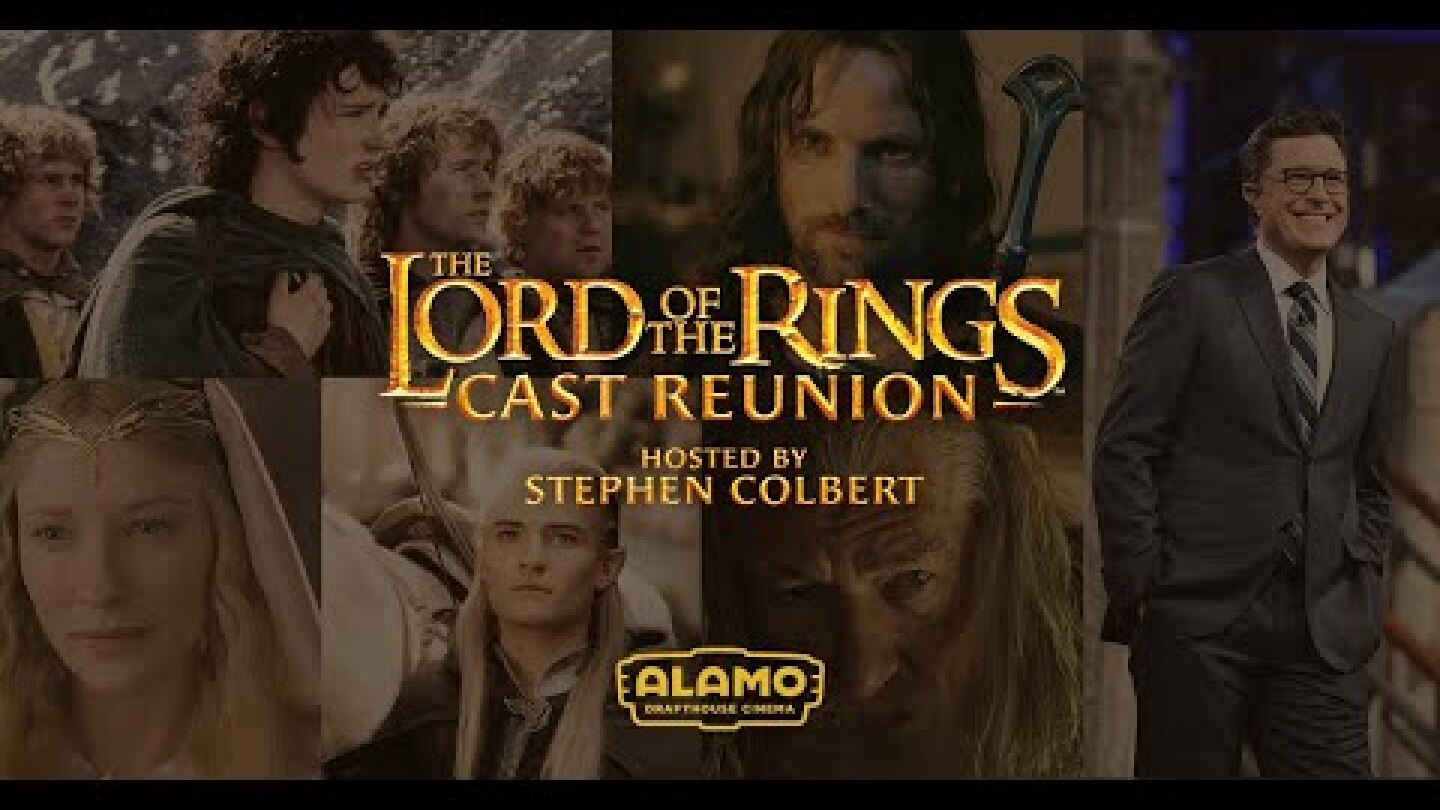 THE LORD OF THE RINGS Cast Reunion | Only in Theaters | Hosted by Stephen Colbert