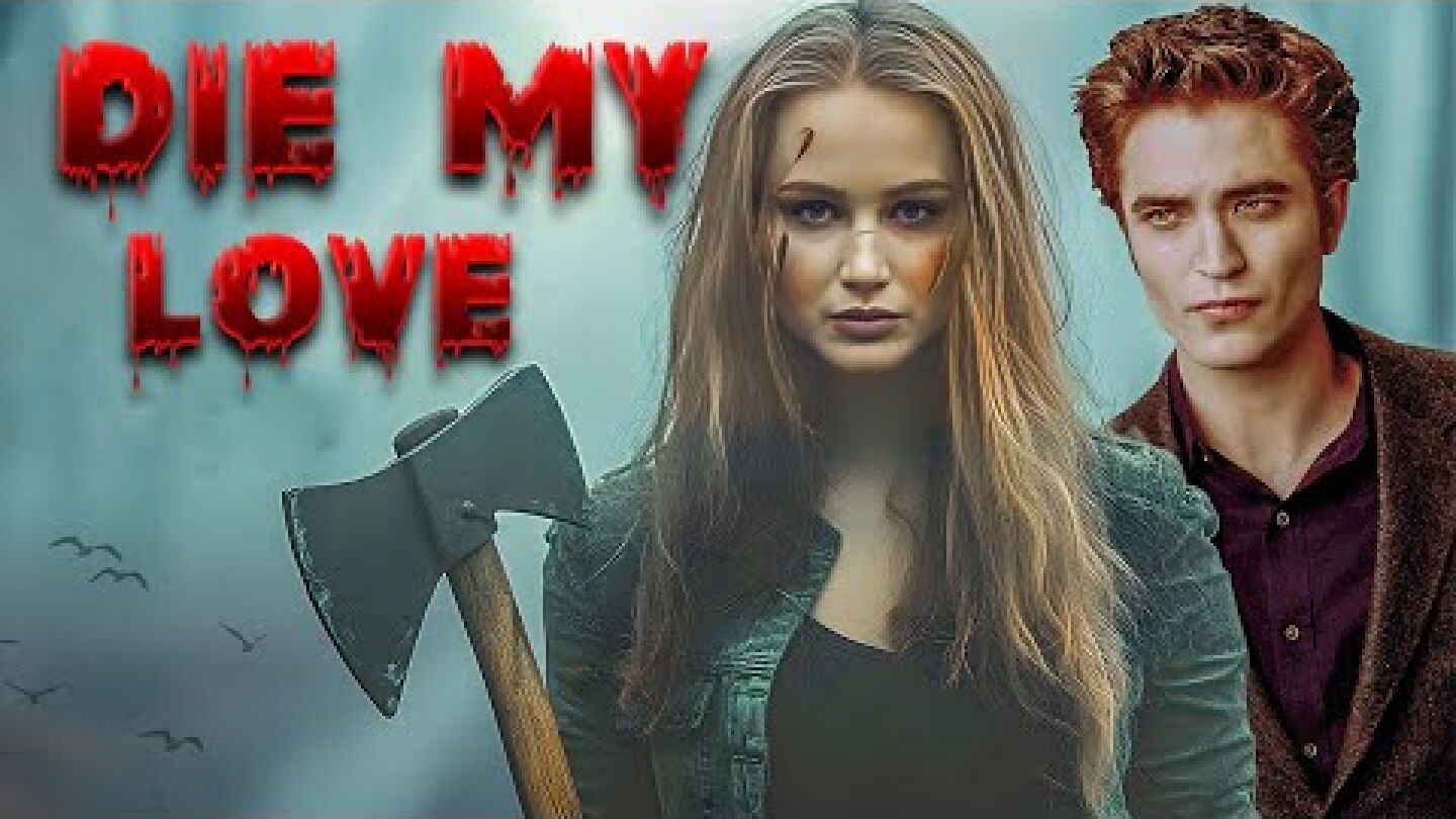 Die My Love Trailer 2025 | Jennifer Lawrence, Robert Pattinson, LaKeith Stanfield | Update