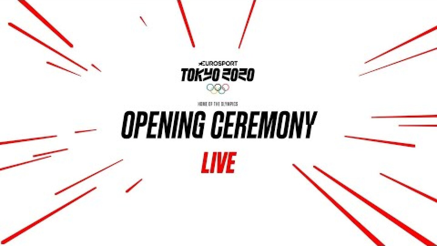 Opening Ceremony | Tokyo 2020 Olympics | Eurosport