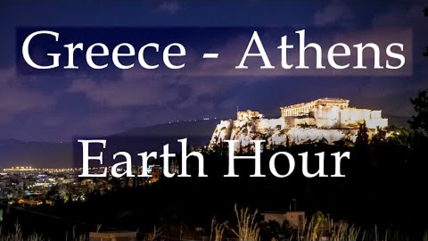 Greece - Athens Earth Hour | Αθήνα η Ώρα της Γης. Up Drones