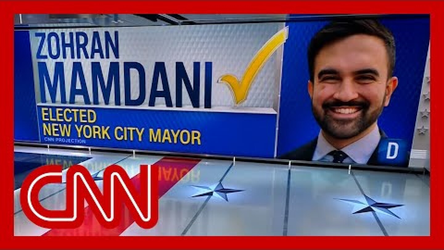 Zohran Mamdani elected NYC mayor, CNN projects