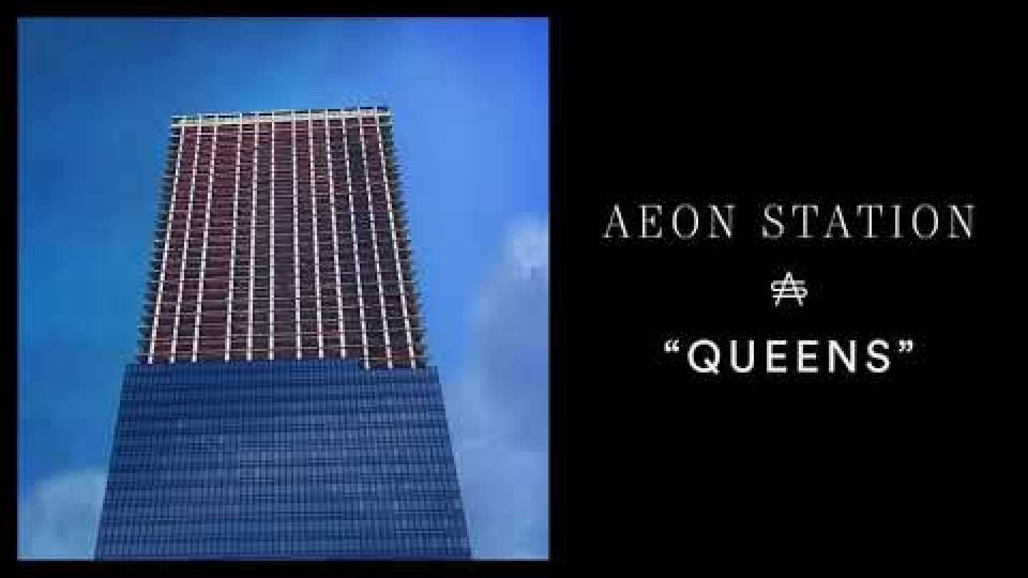 Aeon Station - Queens (Official Audio)