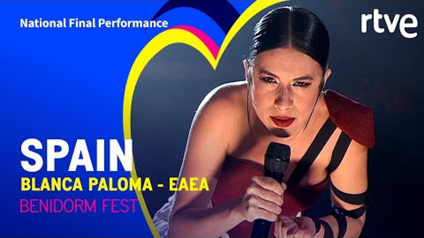 Blanca Paloma - EAEA | Spain 🇪🇸 | National Final Performance | Eurovision 2023