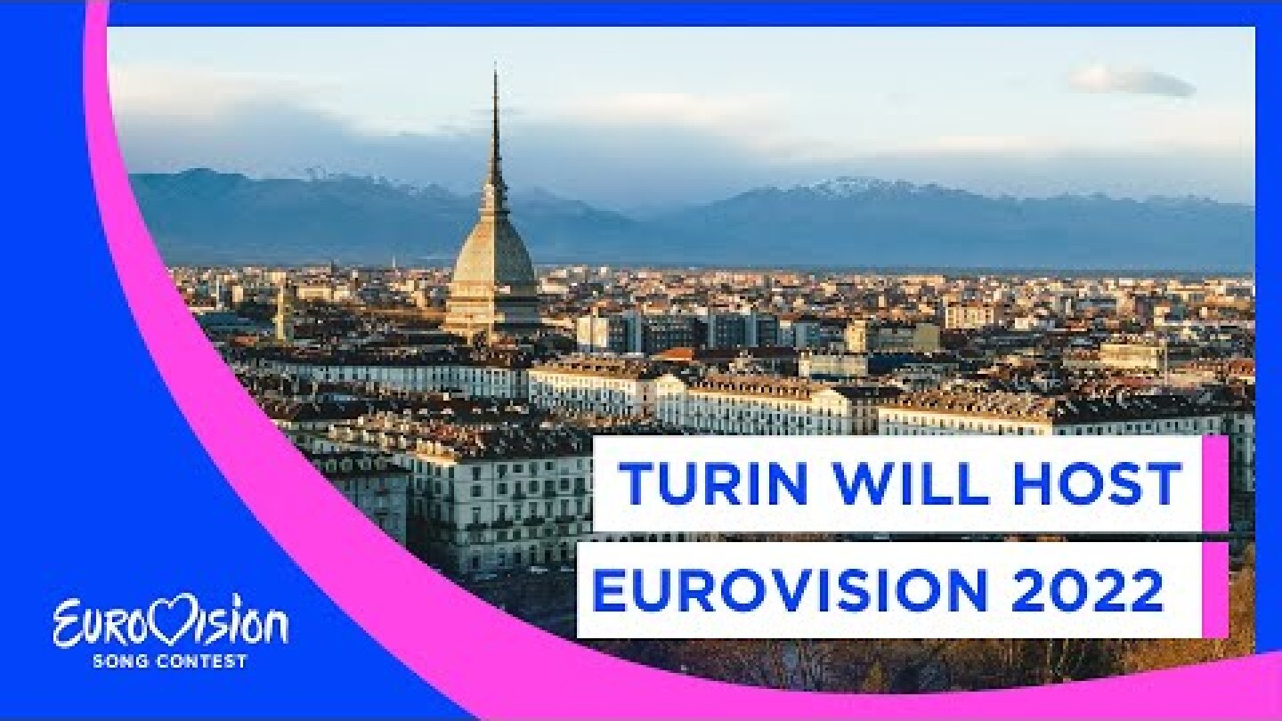 Turin will host Eurovision 2022 🇮🇹