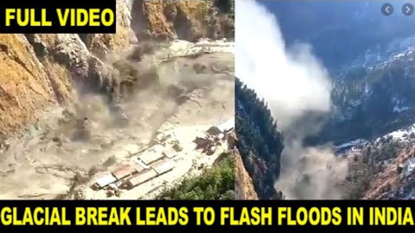 Glacial Break leads to flash floods in Uttarakhand, India | Chamoli | Alert in Uttar Pradesh