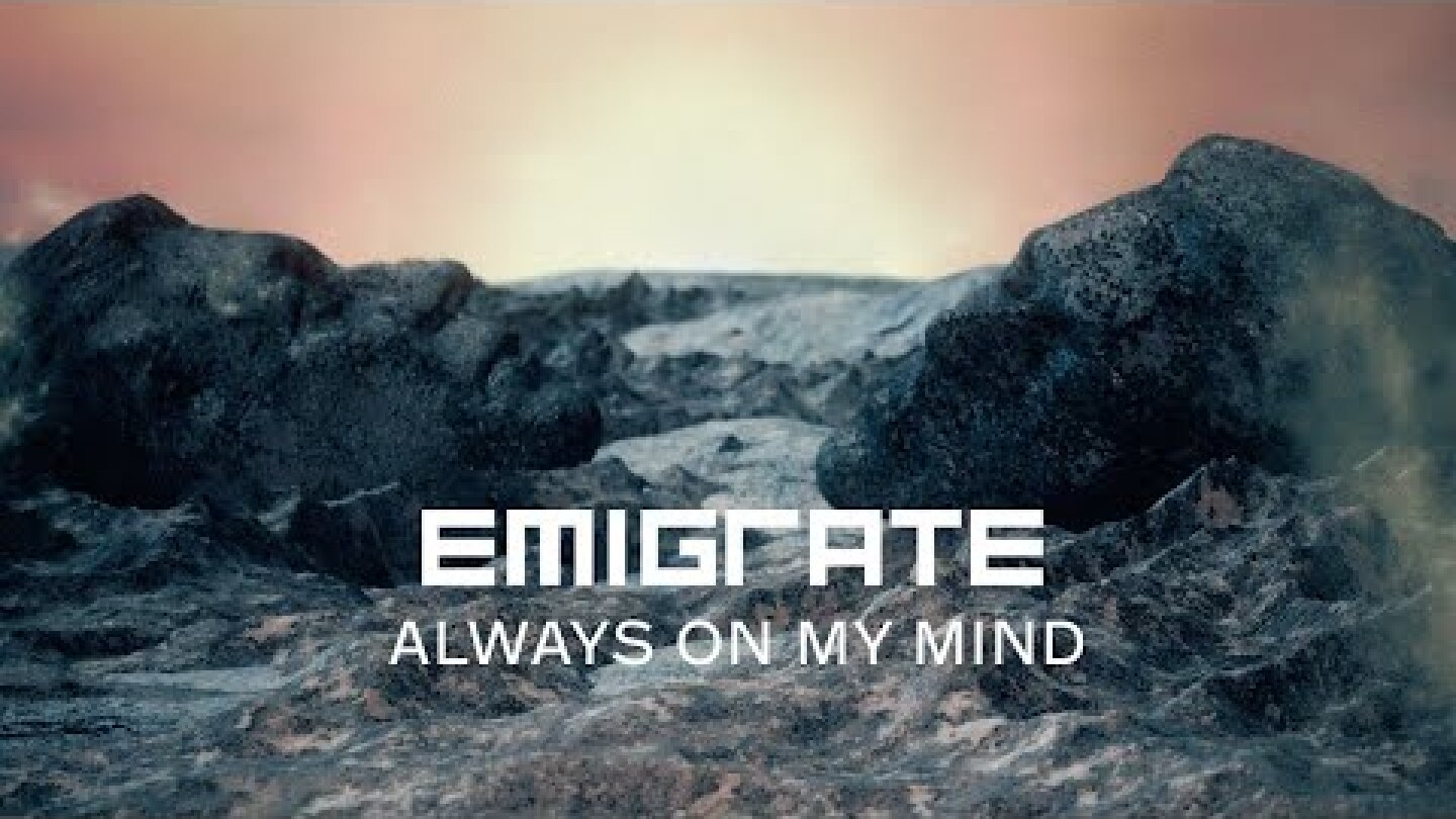 Emigrate - Always On My Mind feat. Till Lindemann (Official Video)