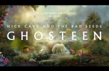 Ghosteen – Nick Cave and The Bad Seeds (Full Album Stream)