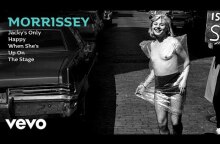 Morrissey - Jacky's Only Happy When She's Up on the Stage (Official Lyric Video)