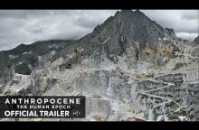 ANTHROPOCENE: The Human Epoch Trailer [HD] Mongrel Media