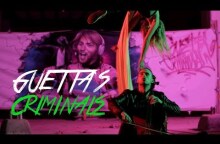 ►DAVID GUETTA: Criminals on the Sun