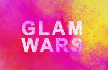 Αφίσα που γράφει το μήνυμα Glam Wars