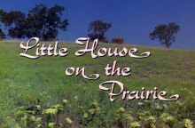 Οι τίτλοι αρχής στην τηλεοπτική σειρά «Το Μικρό Σπίτι στο Λιβάδι»